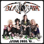 Blackrain - Lethal Dose Of... (Limited Edition) CD1