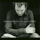 Brad Mehldau - Live In Tokyo