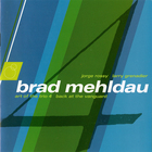 Brad Mehldau - The Art Of The Trio, Vol. 4: Back At The Vanguard