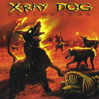 X-Ray Dog - Hellhounds