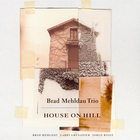 Brad Mehldau - House On Hill