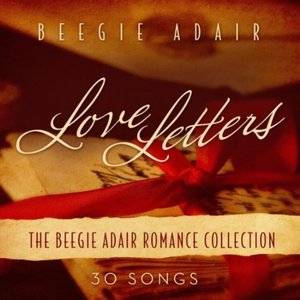 Love Letters: The Beegie Adair Romance Collection CD1