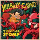 Hillbilly Casino - Tennessee Stomp