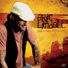 Eric Lindell - Low On Cash, Rich In Love
