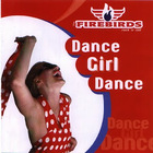 The Firebirds - Dance Girl Dance