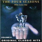 The Four Seasons - Who Loves You (Remastered 1995)