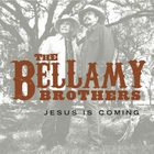 The Bellamy Brothers - Jesus Is Coming