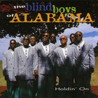 The Blind Boys Of Alabama - Holdin' On
