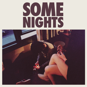 Some Nights (Explicit)