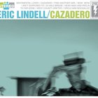Eric Lindell - Cazadero