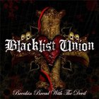 Blacklist Union - Breakin Bread With The Devil