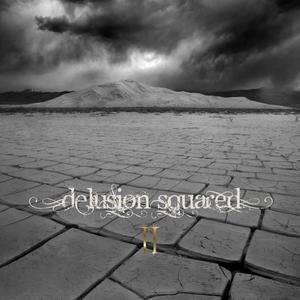 Delusion Squared II