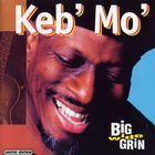 Keb' Mo' - Big Wide Grin