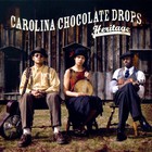 Carolina Chocolate Drops - Heritage