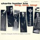 Charlie Hunter Trio - Bing, Bing, Bing