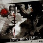Gary John Barden - Love & War