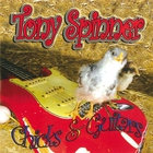 Tony Spinner - Chicks & Guitars