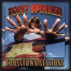 Tony Spinner - Crosstown Sessions