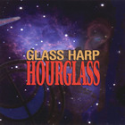 Glass Harp - Hourglass