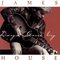 James House - Days Gone By