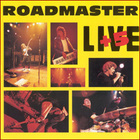 Roadmaster - Live + 5