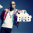 B.O.B - So Good (CDS)