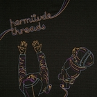 Hermitude - Threads