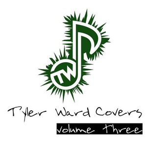 Tyler Ward Covers Vol. 3