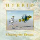 Hybrid - Chasing The Dream