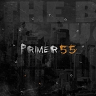 Primer 55 - The Big Fuck You