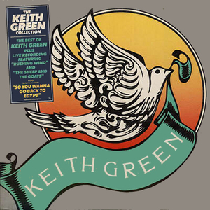 The Keith Green Collection