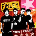 Finley - Tutto È Possibile