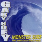 Gary Hoey - Monster Surf: Surf Songs That Really Rock!
