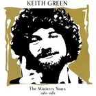 Keith Green - The Ministry Years. Volume II CD1