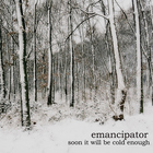 Emancipator - Soon It Will Be Cold Enough (Reissue)