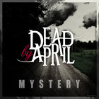 Dead By April - Mystery (CDS)