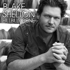 Blake Shelton - Hillbilly Bone (EP)