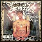 C-Murder - Trapped In Crime