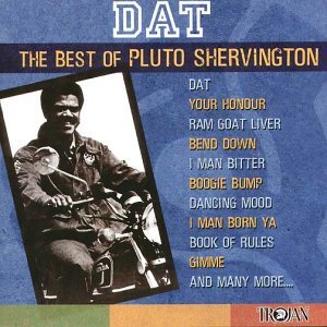DAT: The Best Of Pluto Shervington