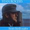 Stan Rogers - From Fresh Water