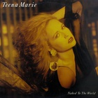Teena Marie - Naked To The World