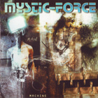 Mystic Force - Man Vs. Machine