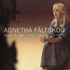 Agnetha Fältskog - That's Me: The Greatest Hits
