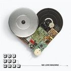 We Love Machine (The Remixes)