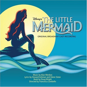 The Little Mermaid (Original Broadway Cast Recording)
