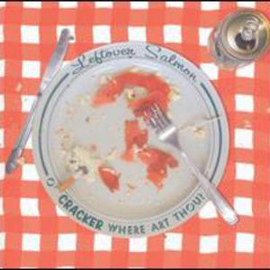 O' Cracker Where Art Thou?