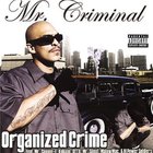 Mr. Criminal - Organized Crime