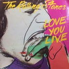 The Rolling Stones - Love You Live (Vinyl) CD1