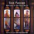 Sick Puppies - Welcome To The Real World