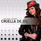 Selena Gomez & The Scene - Cruella De Vil (CDS)